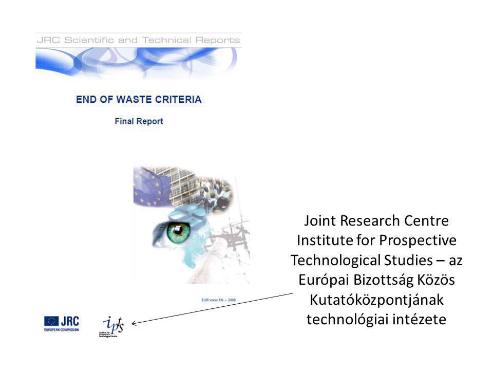 Joint Research Centre Institute for Prospective Technological Studies – az Európai Bizottság Közös Kutatóközpontjának technológiai intézete