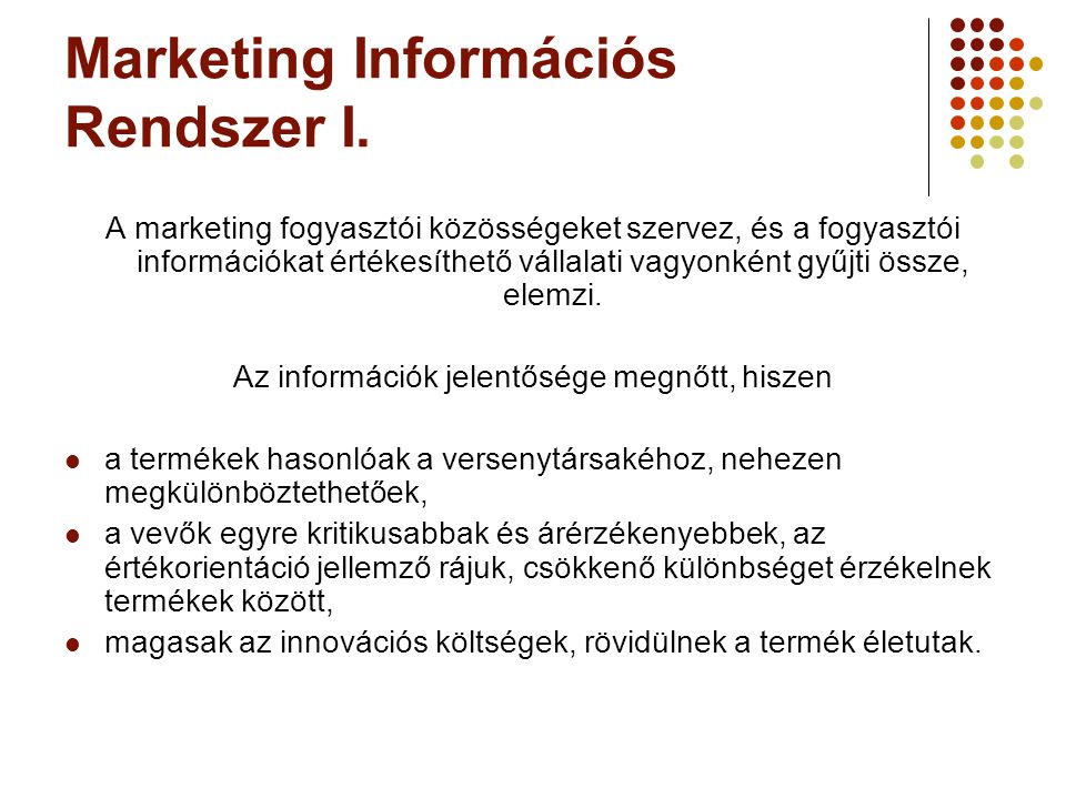 Marketing Információs Rendszer I.