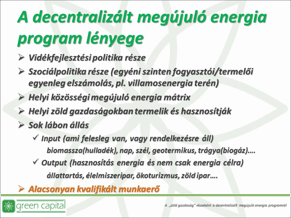 A decentralizált megújuló energia program lényege