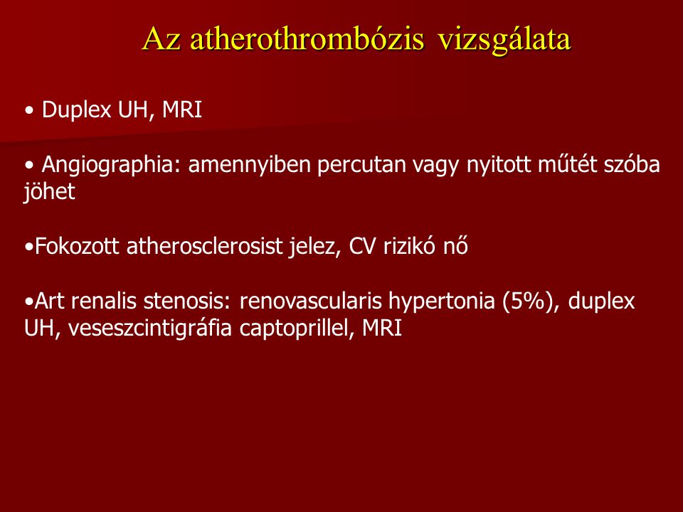 Az atherothrombózis vizsgálata