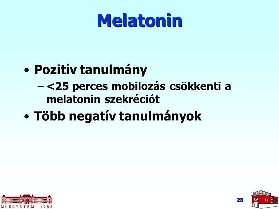 Melatonin Pozitív tanulmány Több negatív tanulmányok