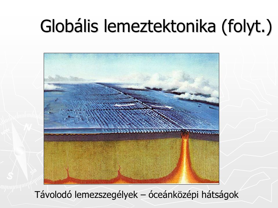 Globális lemeztektonika (folyt.)