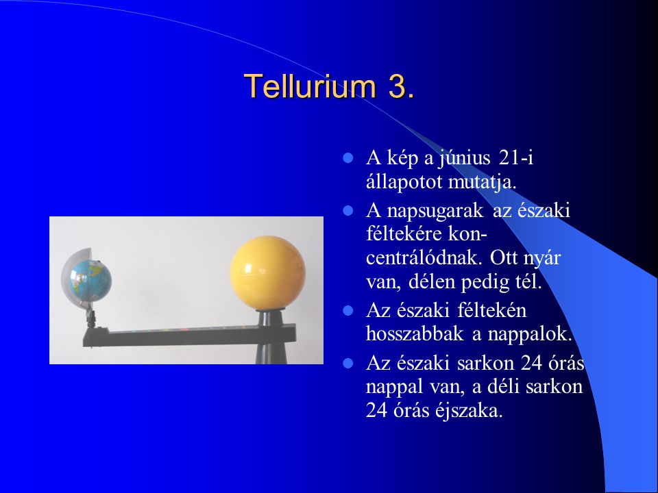 Tellurium 3. A kép a június 21-i állapotot mutatja.