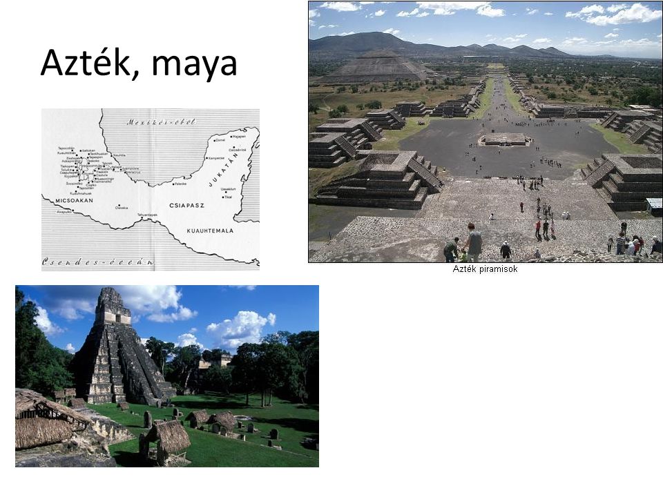 Azték, maya