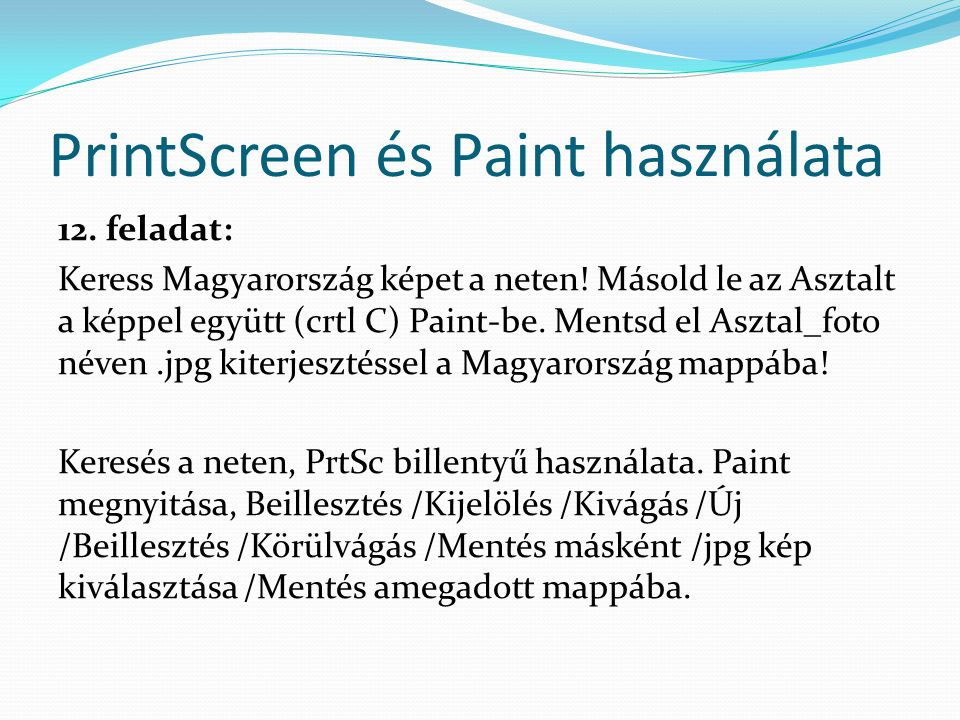 PrintScreen és Paint használata