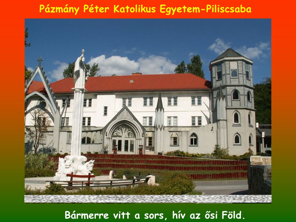 Pázmány Péter Katolikus Egyetem-Piliscsaba