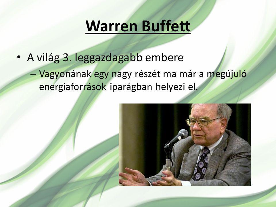 Warren Buffett A világ 3. leggazdagabb embere