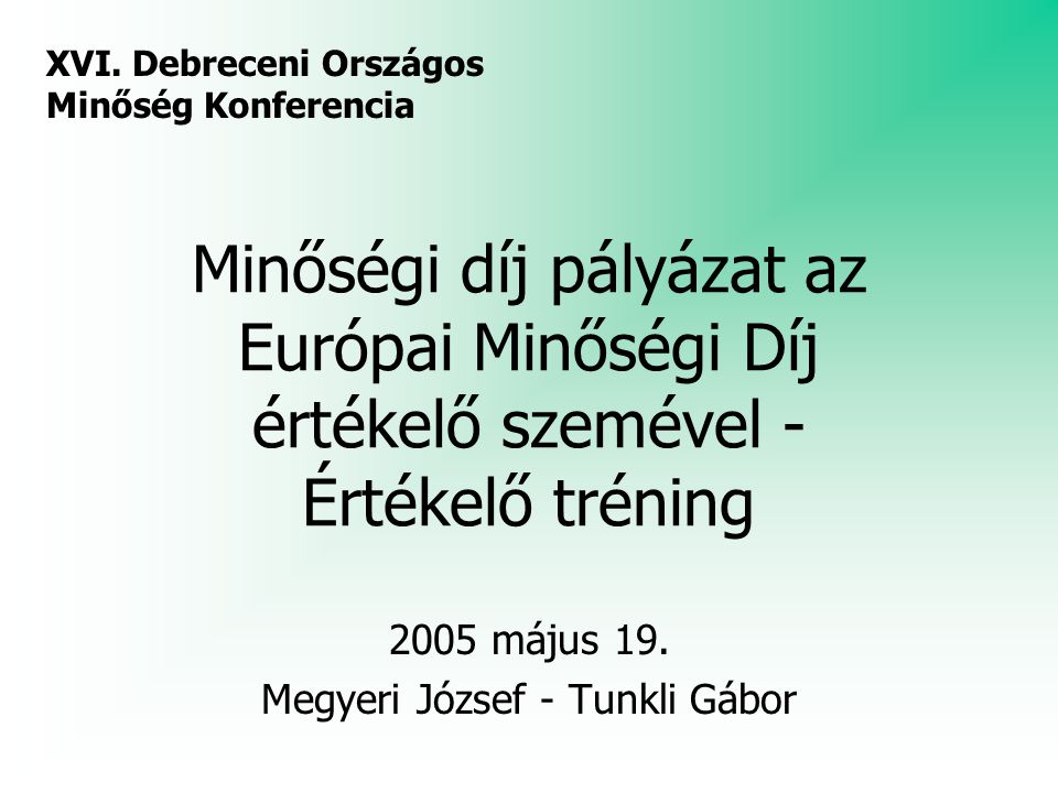 2005 május 19. Megyeri József - Tunkli Gábor