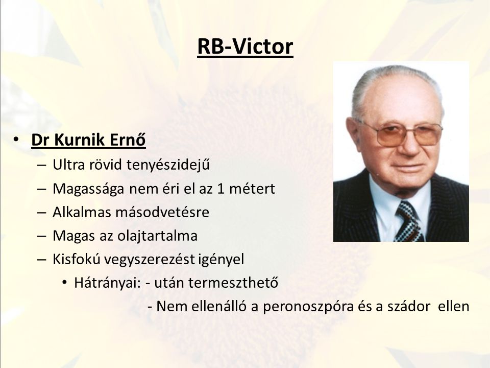 RB-Victor Dr Kurnik Ernő Ultra rövid tenyészidejű