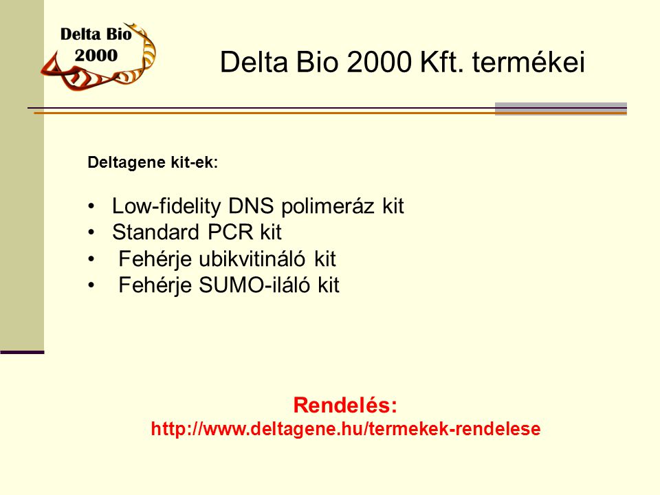 Delta Bio 2000 Kft. termékei Low-fidelity DNS polimeráz kit