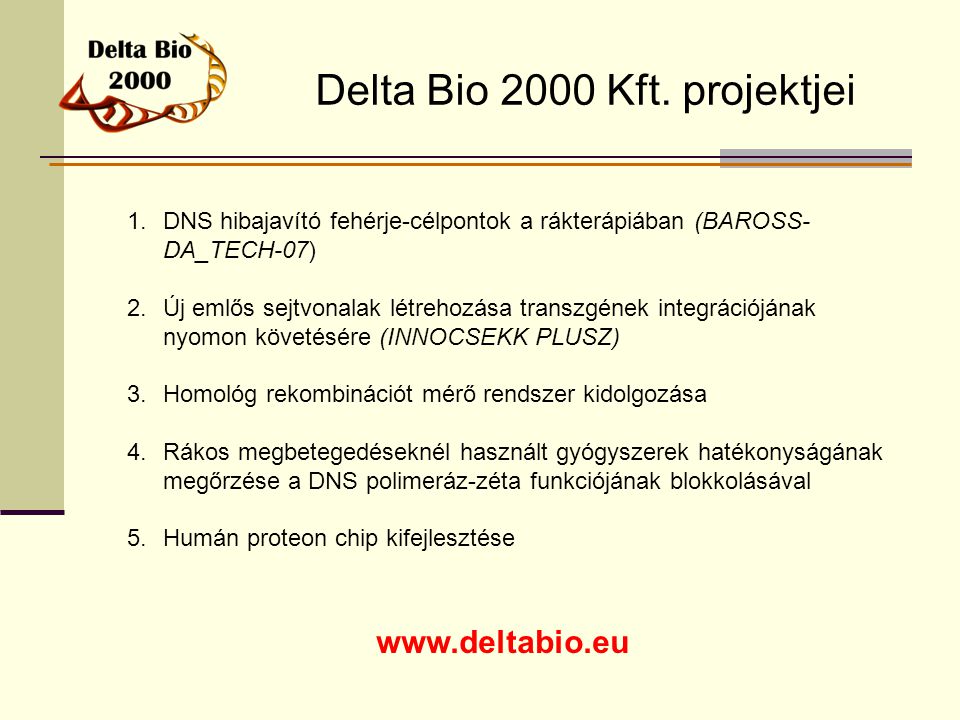 Delta Bio 2000 Kft. projektjei