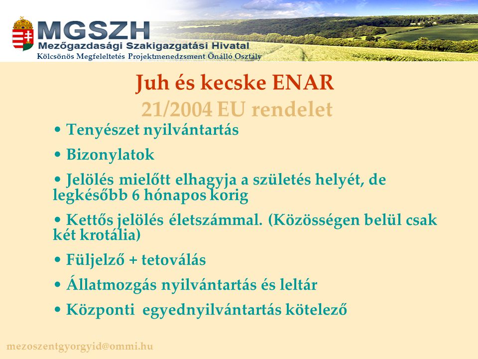 Juh és kecske ENAR 21/2004 EU rendelet