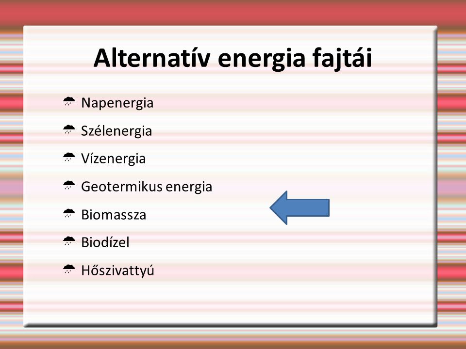 Alternatív energia fajtái