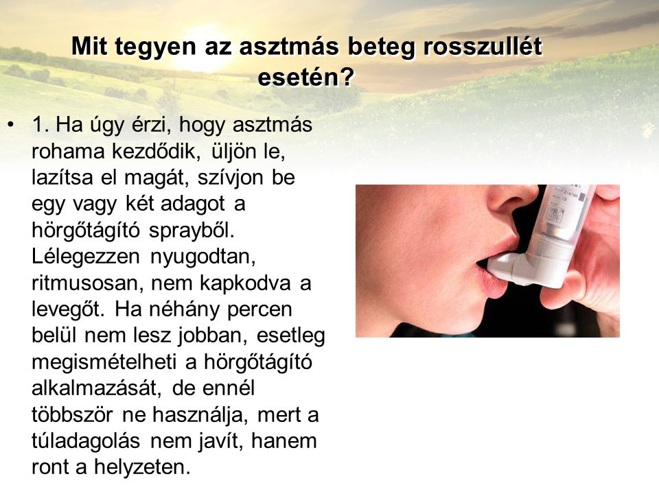 Mit tegyen az asztmás beteg rosszullét esetén