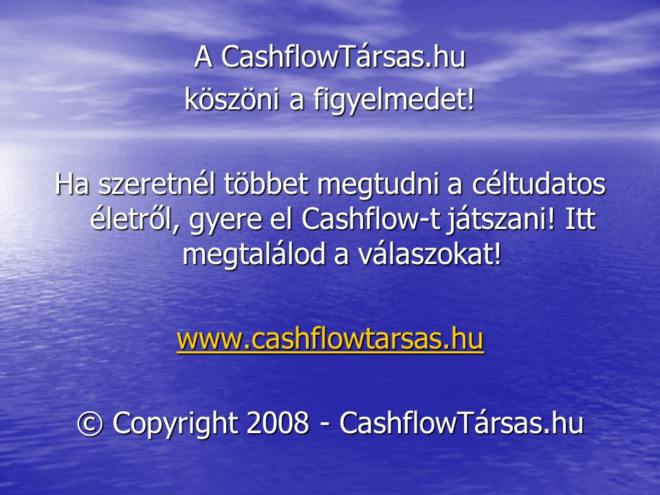 © Copyright CashflowTársas.hu