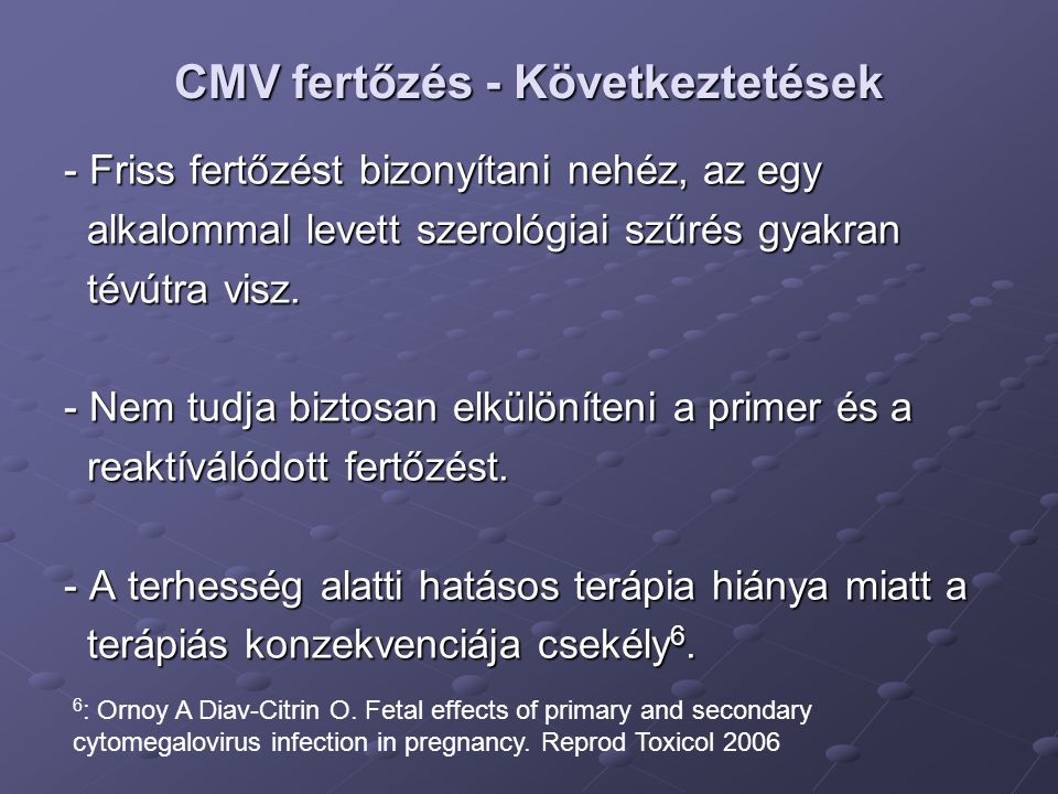 CMV fertőzés - Következtetések