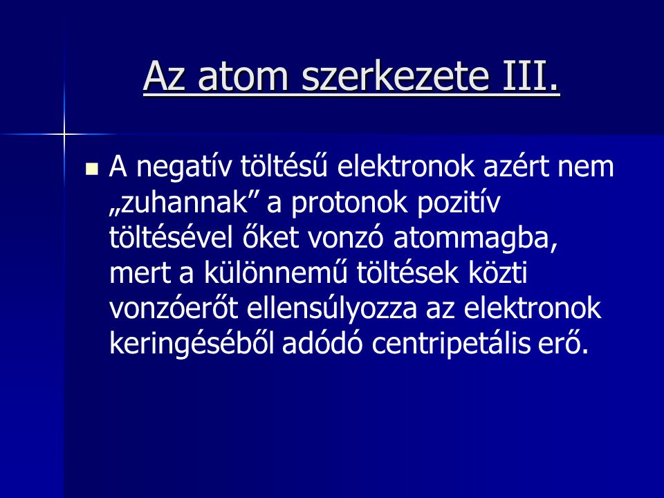 Az atom szerkezete III.
