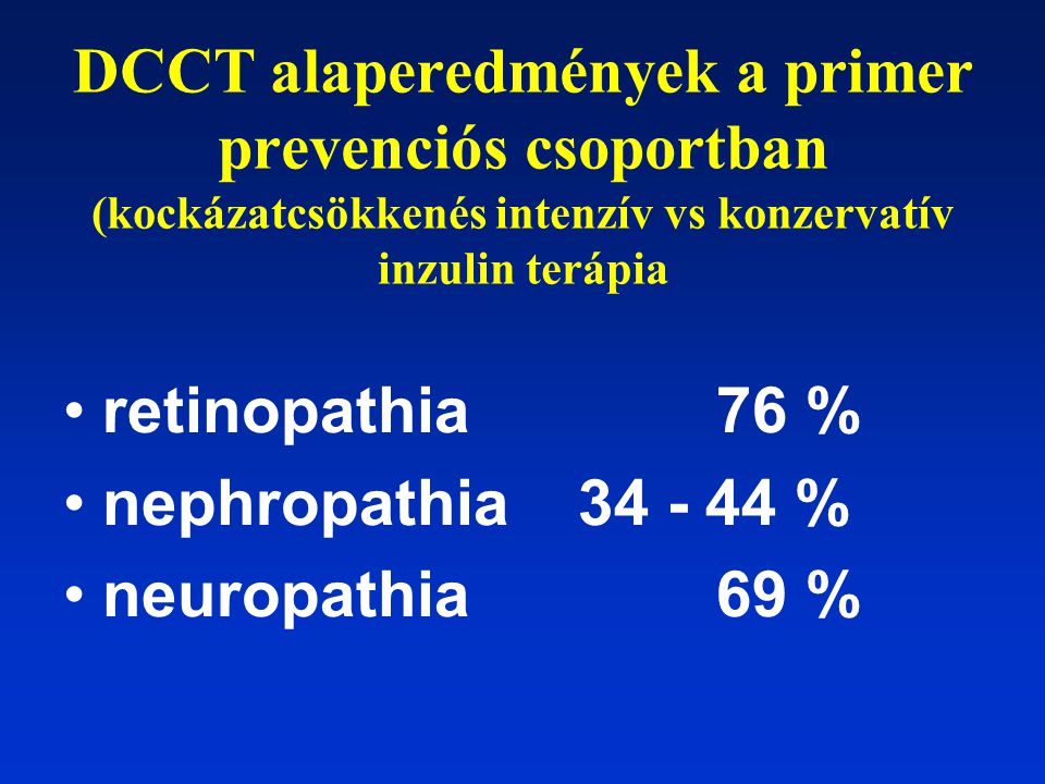 DCCT alaperedmények a primer prevenciós csoportban (kockázatcsökkenés intenzív vs konzervatív inzulin terápia