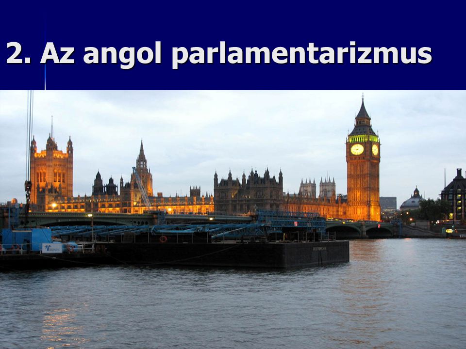 2. Az angol parlamentarizmus
