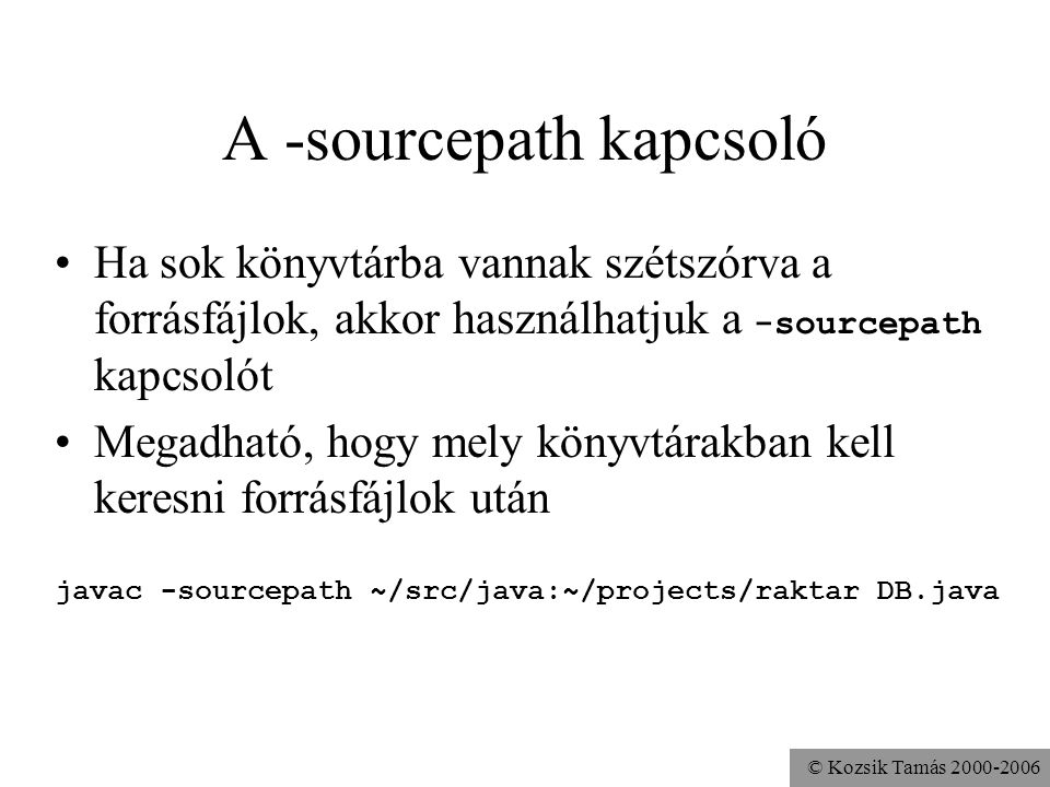 A -sourcepath kapcsoló