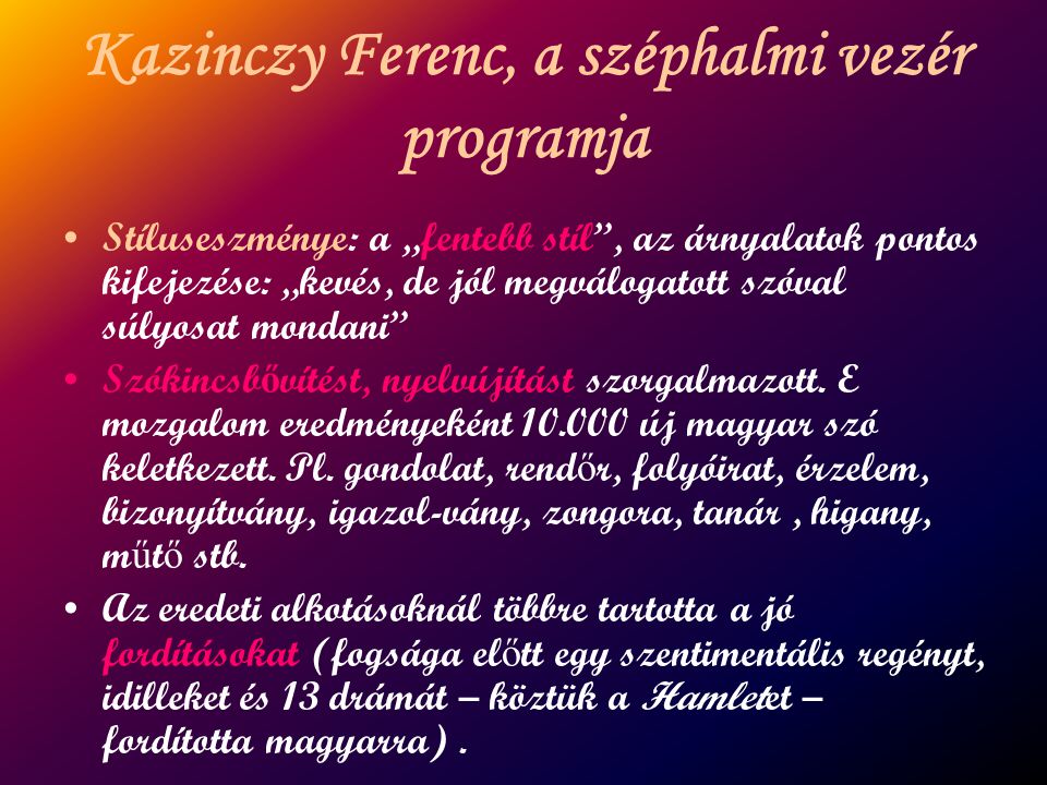 Kazinczy Ferenc, a széphalmi vezér programja