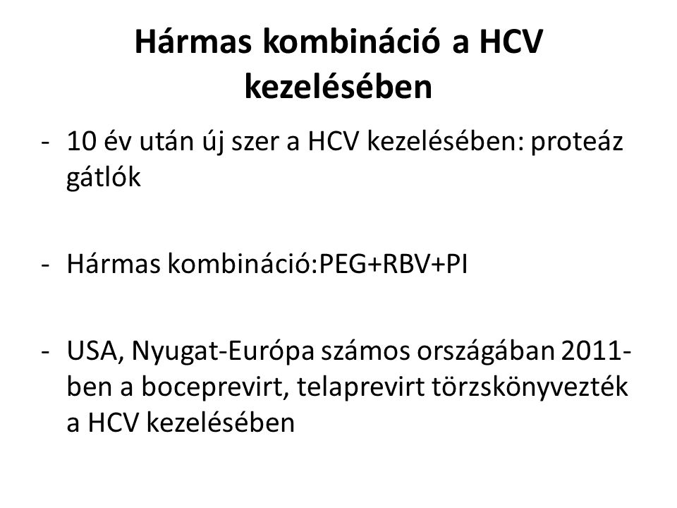 Hármas kombináció a HCV kezelésében