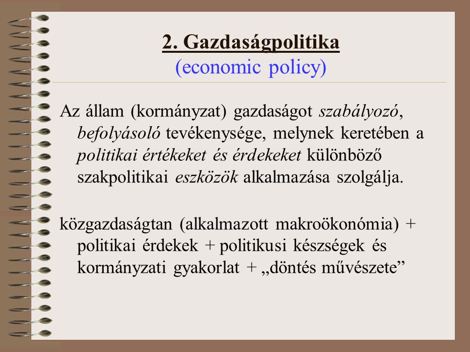 2. Gazdaságpolitika (economic policy)