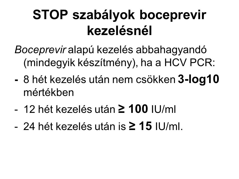STOP szabályok boceprevir kezelésnél