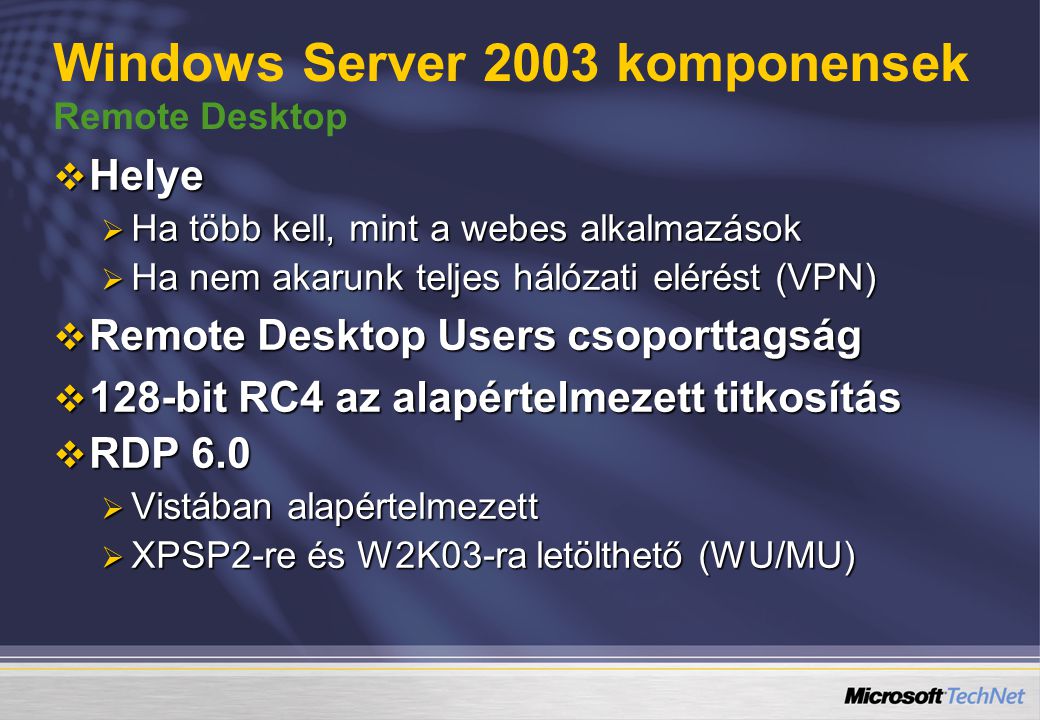 Windows Server 2003 komponensek Remote Desktop