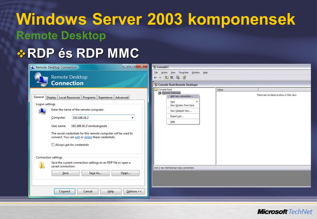 Windows Server 2003 komponensek Remote Desktop