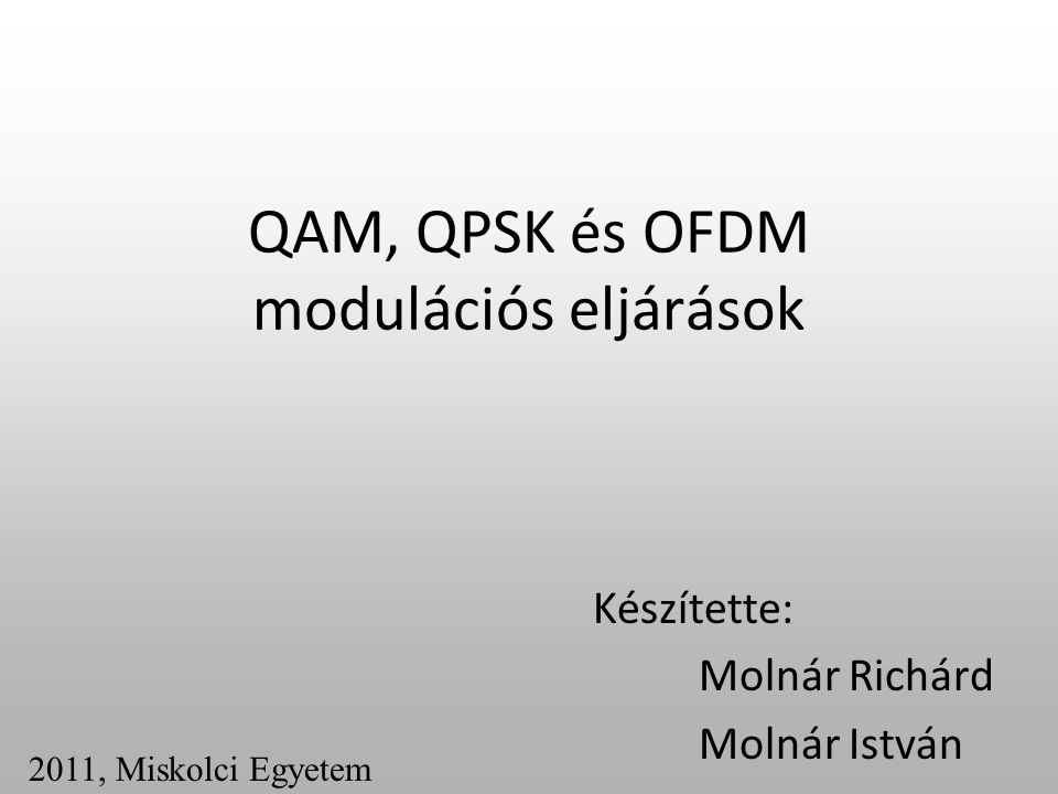 QAM, QPSK és OFDM modulációs eljárások