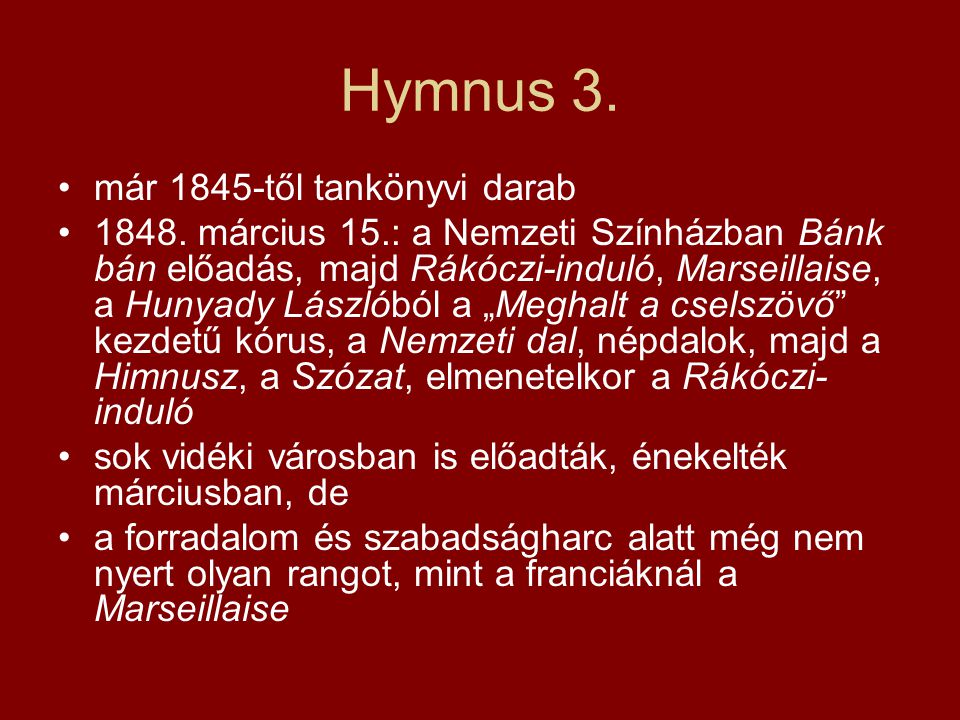 Hymnus 3. már 1845-től tankönyvi darab