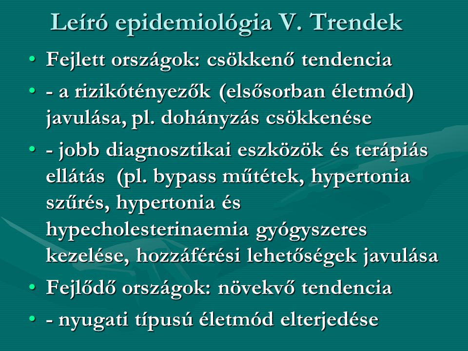 Leíró epidemiológia V. Trendek