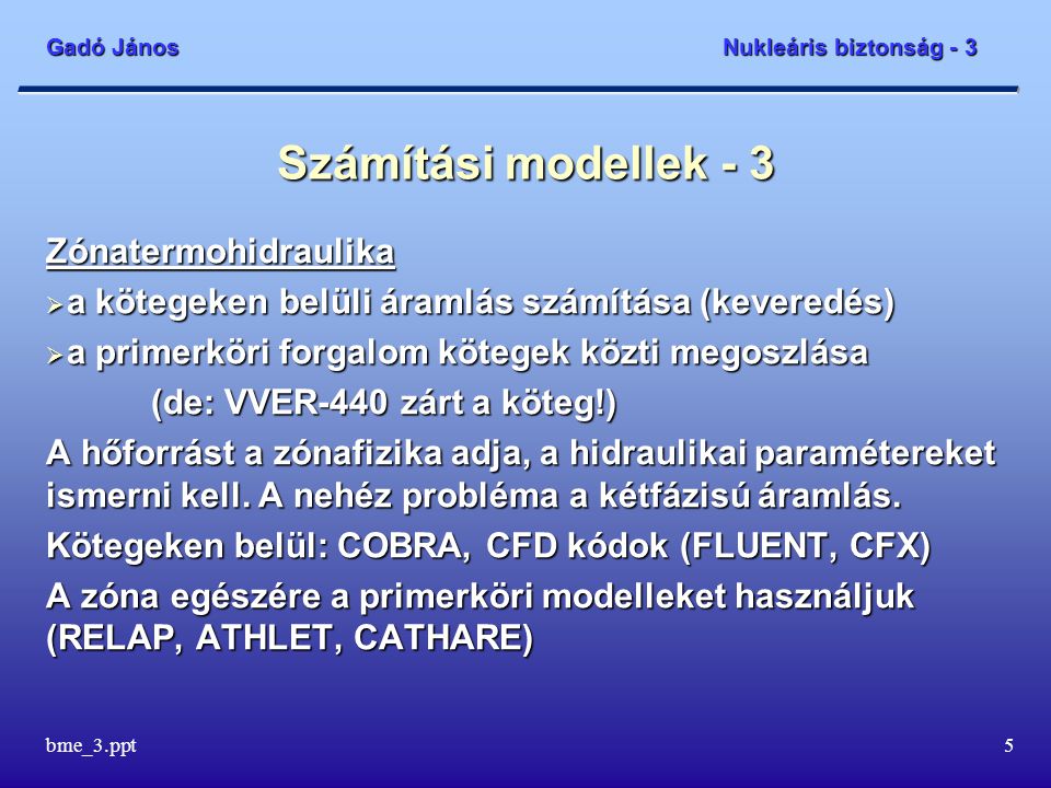 Számítási modellek - 3 Zónatermohidraulika