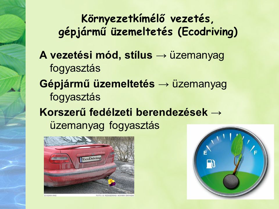 Környezetkímélő vezetés, gépjármű üzemeltetés (Ecodriving)