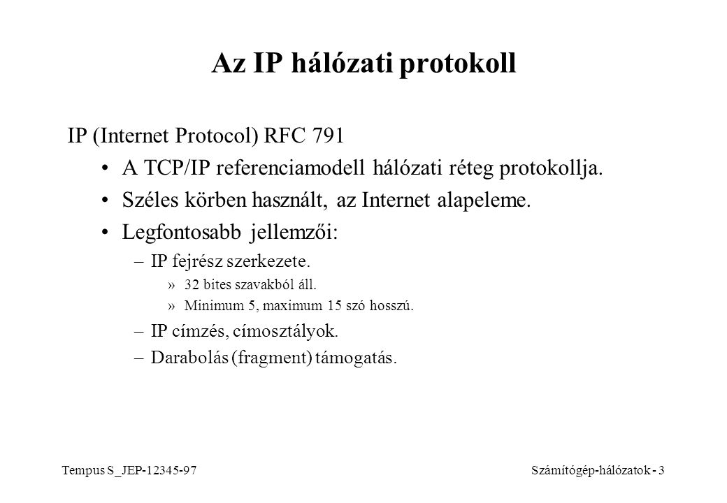 Az IP hálózati protokoll