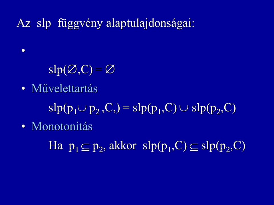 Az slp függvény alaptulajdonságai: