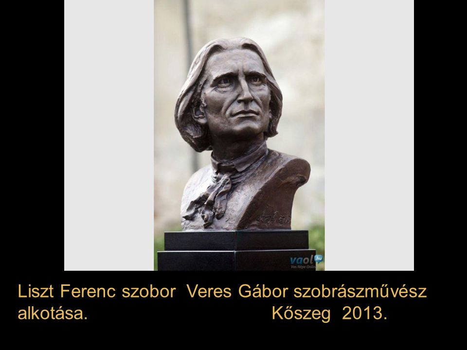 Liszt Ferenc szobor Veres Gábor szobrászművész alkotása. Kőszeg 2013.