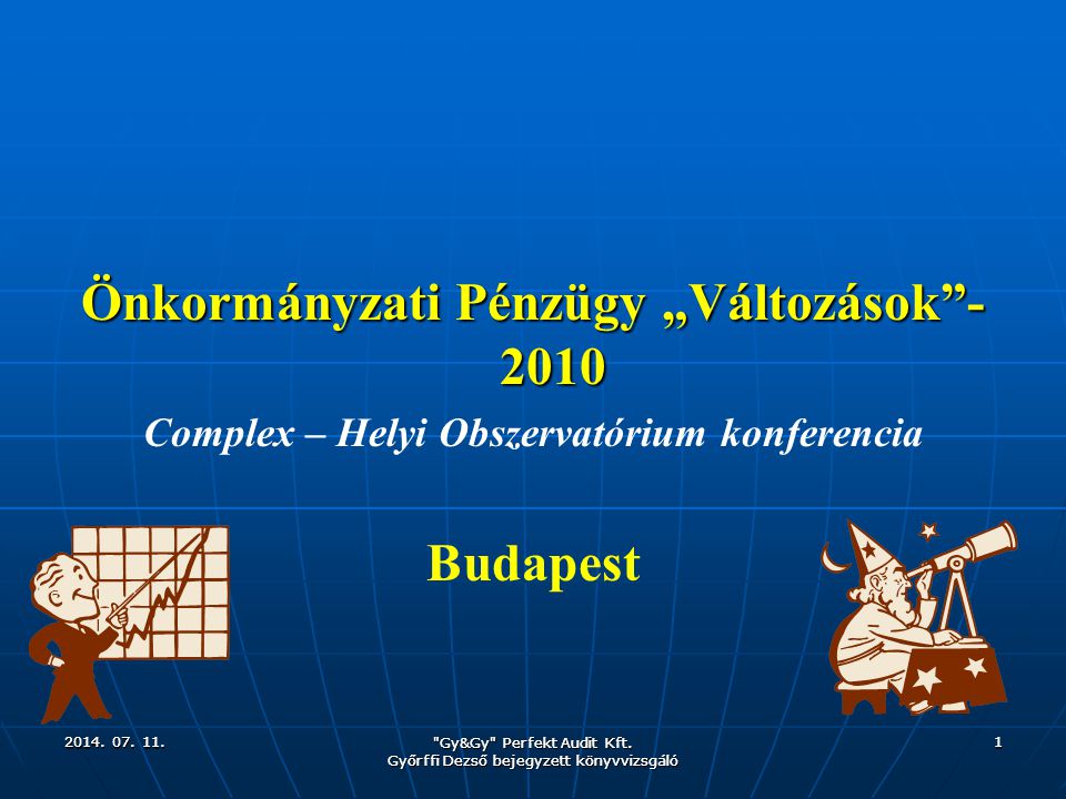 Önkormányzati Pénzügy „Változások Budapest