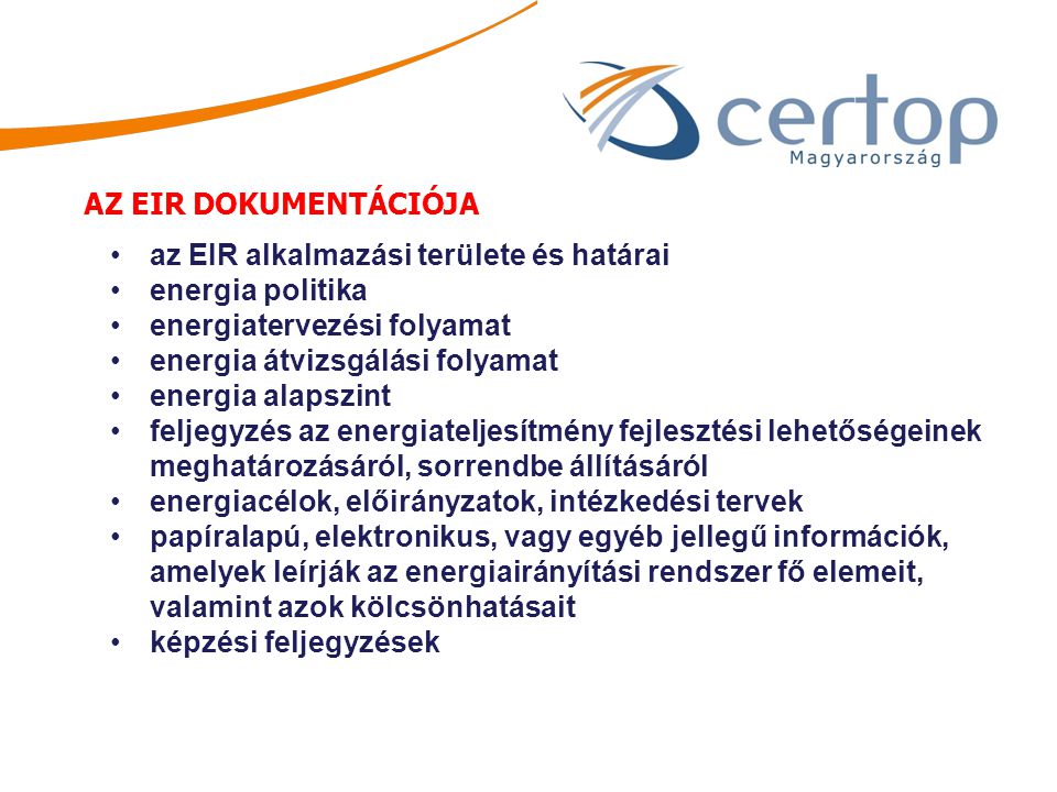 az EIR alkalmazási területe és határai energia politika