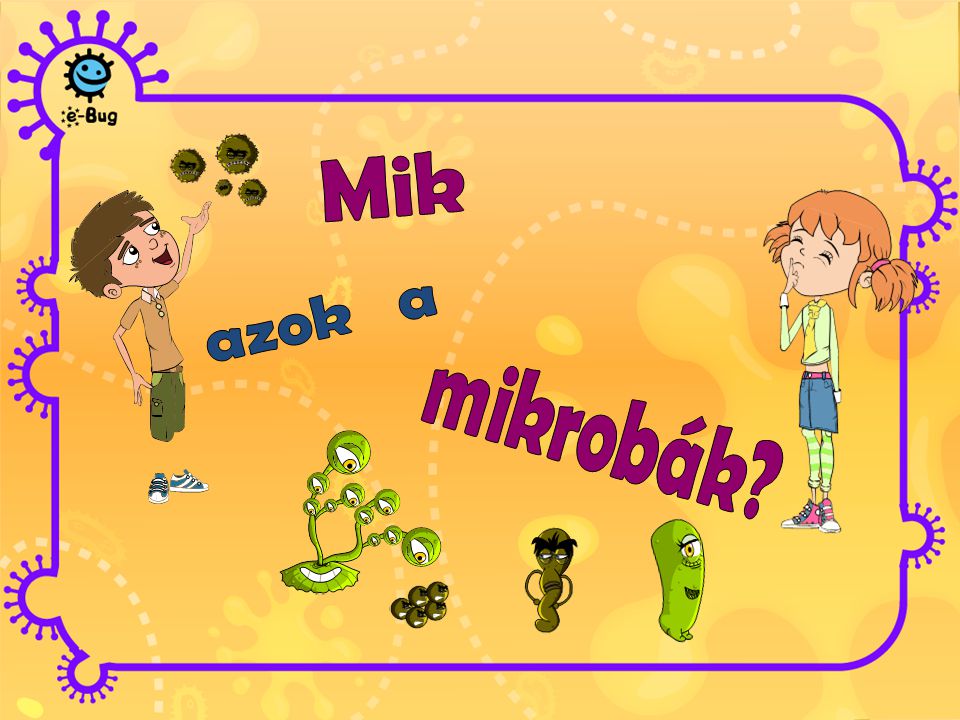 Mik azok a mikrobák