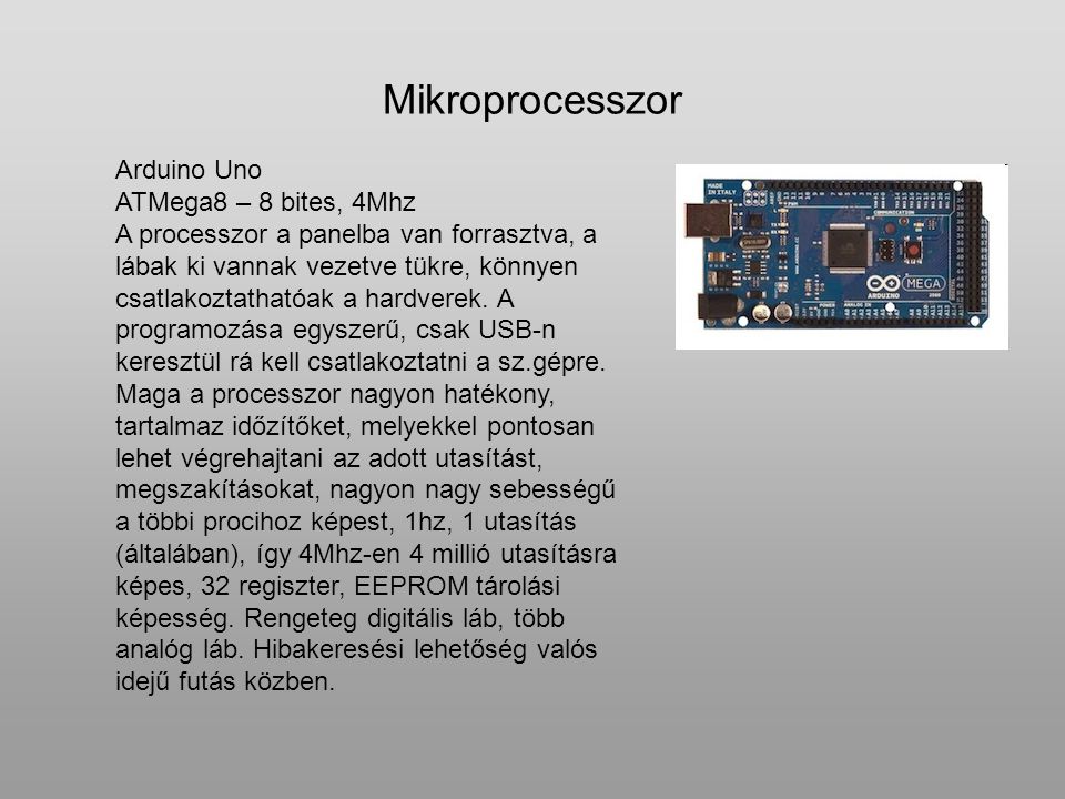 Mikroprocesszor Arduino Uno ATMega8 – 8 bites, 4Mhz
