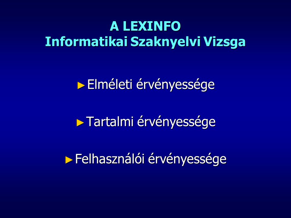A LEXINFO Informatikai Szaknyelvi Vizsga