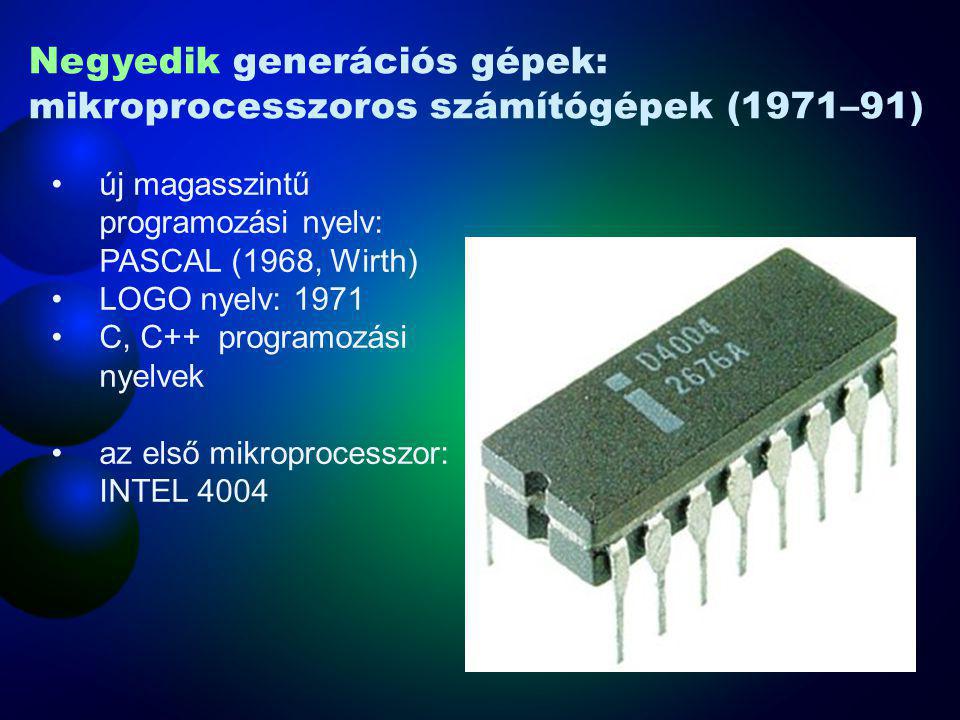 Negyedik generációs gépek: mikroprocesszoros számítógépek (1971–91)