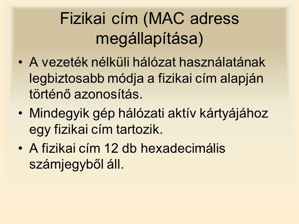 Fizikai cím (MAC adress megállapítása)