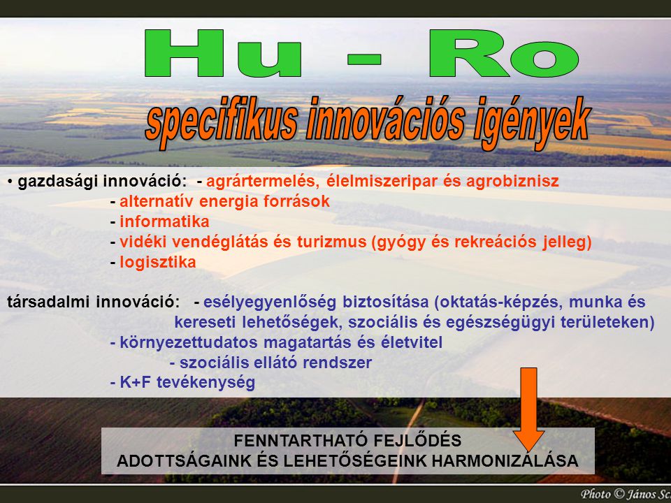 Hu - Ro specifikus innovációs igények
