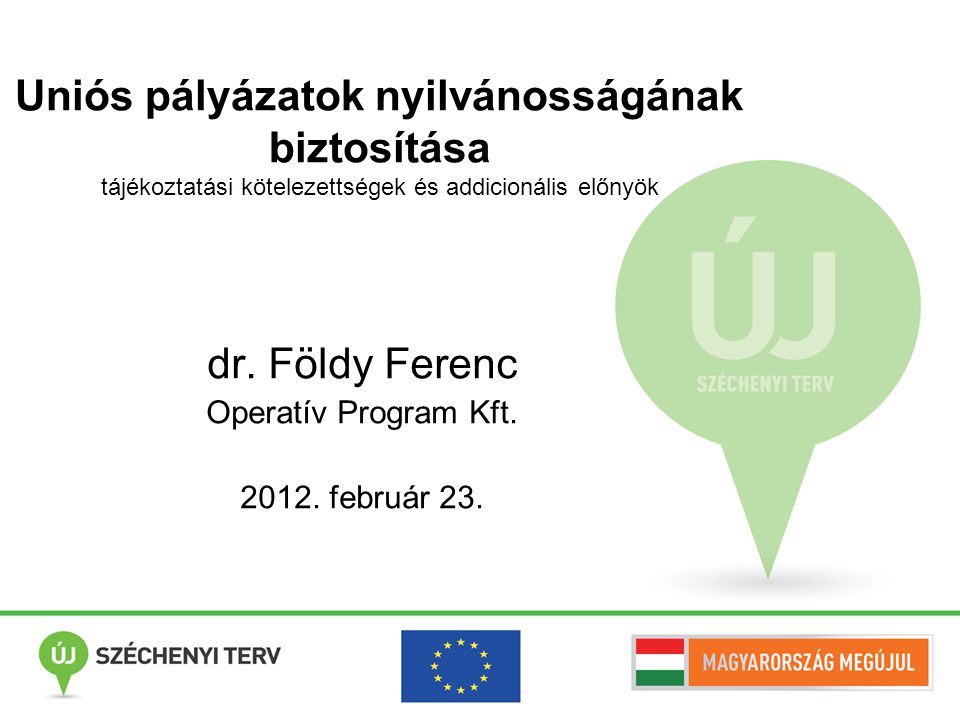 dr. Földy Ferenc Operatív Program Kft február 23.