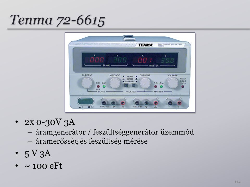 Tenma x 0-30V 3A. áramgenerátor / feszültséggenerátor üzemmód. áramerősség és feszültség mérése.