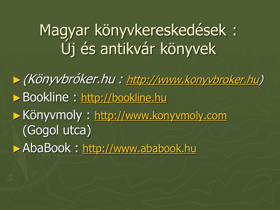 Magyar könyvkereskedések : Új és antikvár könyvek