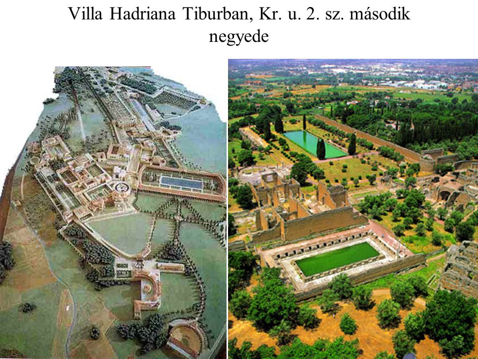 Villa Hadriana Tiburban, Kr. u. 2. sz. második negyede